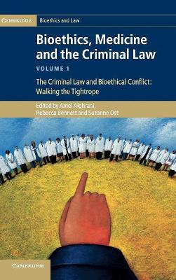 Bioethics, Medicine and the Criminal Law book