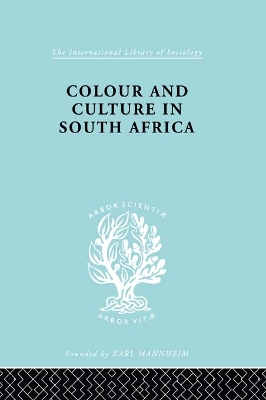 Colour and Culture in South Africa by Sheila Patterson