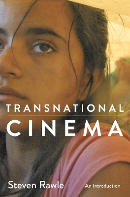 Transnational Cinema by Steven Rawle