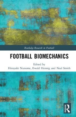 Football Biomechanics by Hiroyuki Nunome