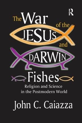 The War of the Jesus and Darwin Fishes by Mitchell Geoffrey Bard