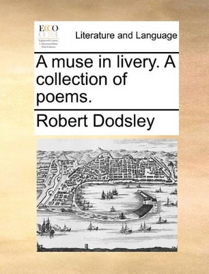 A Muse in Livery. a Collection of Poems. book
