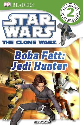 Star Wars Clone Wars Boba Fett - Jedi Hunter book