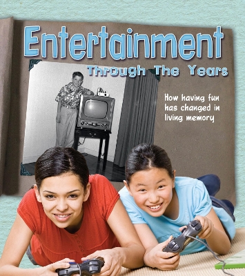 Entertainment Through the Years book