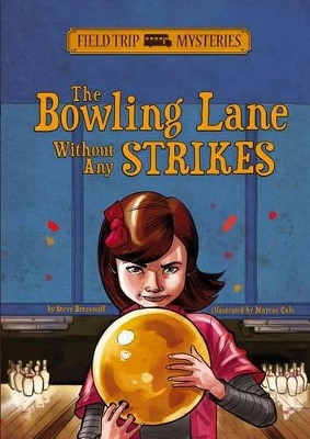 Bowling Lane Without Any Strikes by Steve Brezenoff