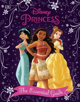 Disney Princess The Essential Guide, New Edition by Victoria Saxon