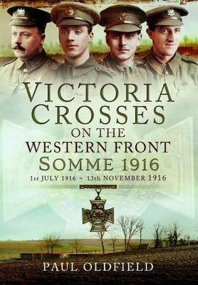 VCs on the Western Front - Somme 1916 book