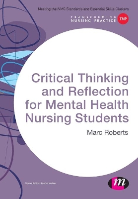 Critical Thinking and Reflection for Mental Health Nursing Students book