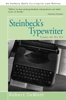 Steinbeck's Typewriter: Essays on His Art book