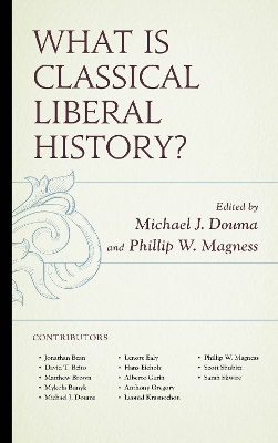 What Is Classical Liberal History? by Michael J. Douma