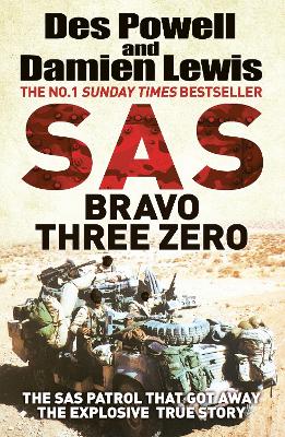 SAS Bravo Three Zero: The Gripping True Story book
