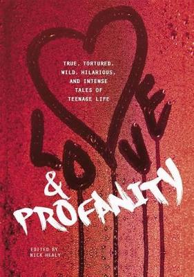 Love & Profanity by Nick Healy