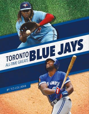 Toronto Blue Jays All-Time Greats book