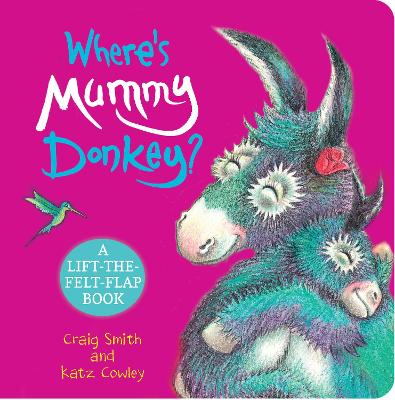 Where’s Mummy Donkey? (A lift-the-flap Book) book