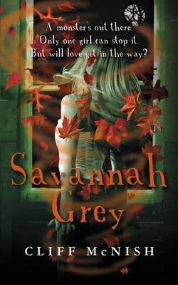 Savannah Grey by Cliff McNish
