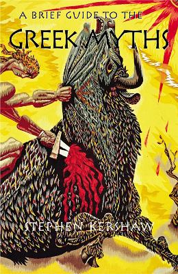 Brief Guide to the Greek Myths book