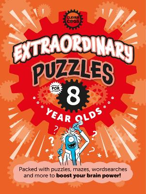 Extraordinary Puzzles For Eight Year Olds book