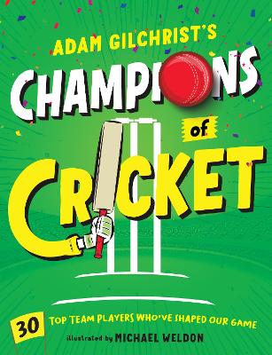 Adam Gilchrist's Champions of Cricket book