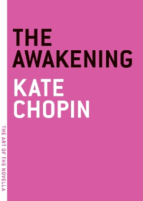 The Awakening by Kate Chopin