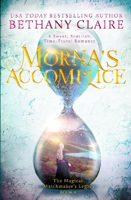 Morna's Accomplice by Bethany Claire