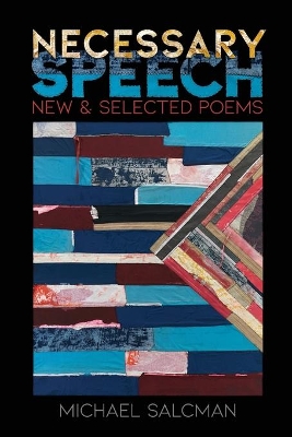 Necessary Speech: New & Selected Poems book