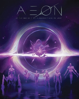 Aeon: At The End Of Time, Judgement Has Its Jury book