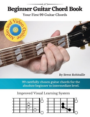 Guitar Chord Book for Beginners: Your First 99+ Guitar Chords book