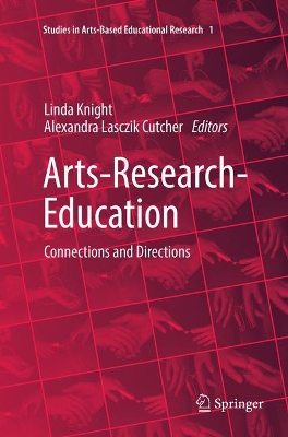 Arts-Research-Education: Connections and Directions book