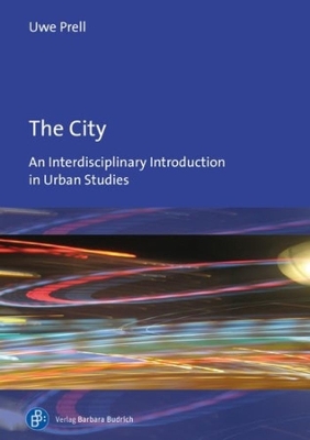 The City: An Interdisciplinary Introduction to Urban Studies book