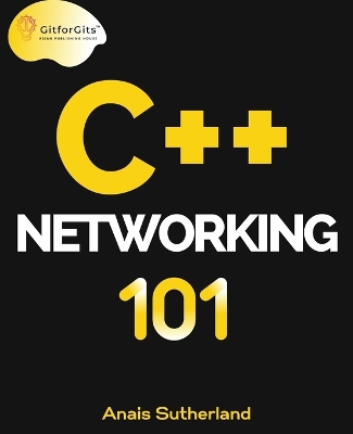 C++ Networking 101 (Edition1) book