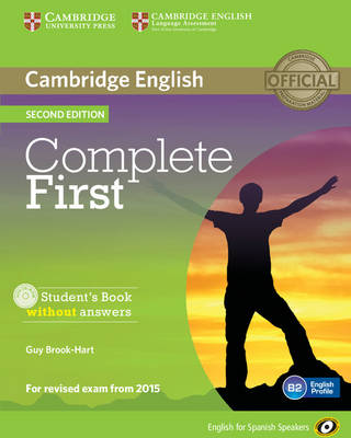 Complete First for Spanish Speakers Student's Book without Answers with CD-ROM by Guy Brook-Hart
