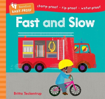 Barefoot Baby-Proof: Fast and Slow book