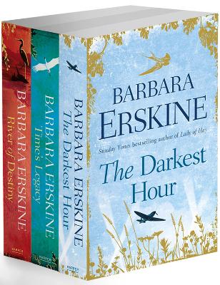 Barbara Erskine 3-Book Collection: Time’s Legacy, River of Destiny, The Darkest Hour by Barbara Erskine