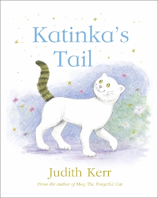 Katinka's Tail by Judith Kerr