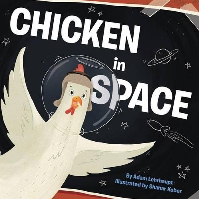 Chicken In Space book