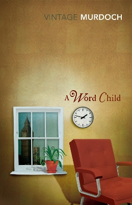 Word Child by Iris Murdoch