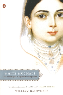 White Mughals by William Dalrymple