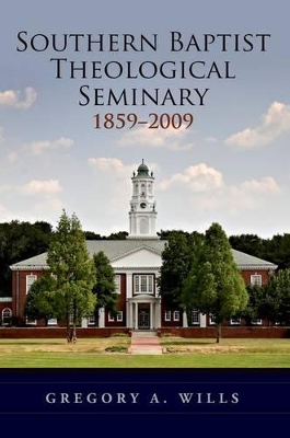 Southern Baptist Seminary 1859-2009 book