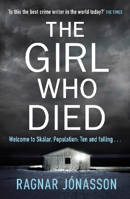 The Girl Who Died: The chilling Sunday Times Crime Book of the Year book