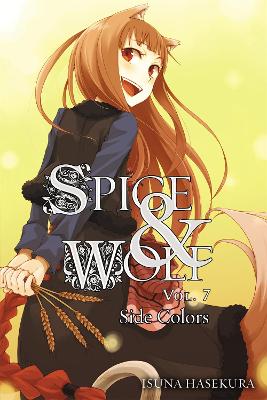 Spice and Wolf, Vol. 7 (light novel) book