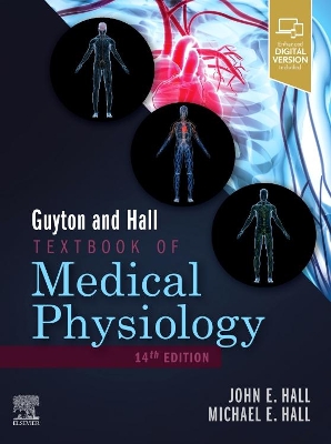 Guyton and Hall Textbook of Medical Physiology book
