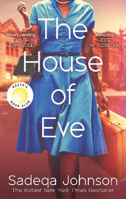 The House of Eve: Totally heartbreaking and unputdownable historical fiction by Sadeqa Johnson