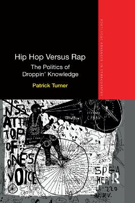 Hip Hop Versus Rap: The Politics of Droppin' Knowledge book