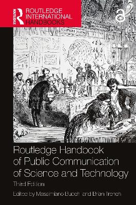 Routledge Handbook of Public Communication of Science and Technology by Massimiano Bucchi