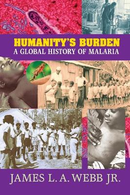 Humanity's Burden by James L. A. Webb, Jr