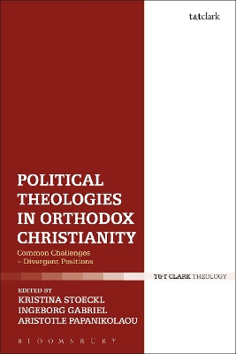 Political Theologies in Orthodox Christianity book