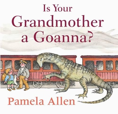Is Your Grandmother A Goanna? book