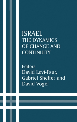 Israel: The Dynamics of Change and Continuity book