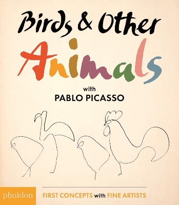 Birds & Other Animals: with Pablo Picasso book