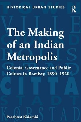 Making of an Indian Metropolis book